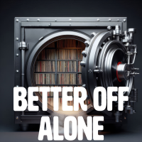 Better Off Alone - Full Cover cover